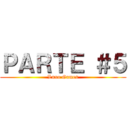 ＰＡＲＴＥ ＃５ (Luxo Games)