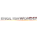 ＥＮＧＬＩＳＨ ＷＯＮＤＥＲＬＡＮＤ (NEW TAIPEI)