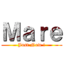 Ｍａｒｅ (Just Now !)