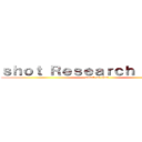 ｓｈｏｔ Ｒｅｓｅａｒｃｈ Ｃｏｒｐｓ (attack on shot)