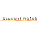 Ｓｔｕｄｅｎｔ Ｎｏｔｅｂｏｏｋ ()