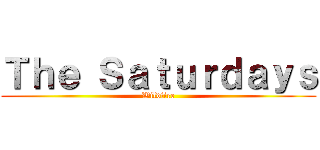 Ｔｈｅ Ｓａｔｕｒｄａｙｓ (Wildfire)