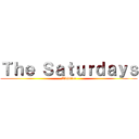 Ｔｈｅ Ｓａｔｕｒｄａｙｓ (Wildfire)