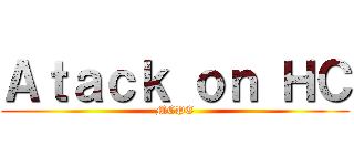 Ａｔａｃｋ ｏｎ ＨＣ (MCPE)