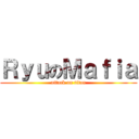 ＲｙｕのＭａｆｉａ (attack on titan)