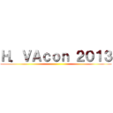 Ｈ．ＶＡｃｏｎ ２０１３ ()