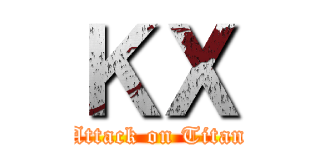 ＫＸ (Attack on Titan)