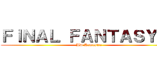 ＦＩＮＡＬ ＦＡＮＴＡＳＹ Ｘ (HD Remaster)