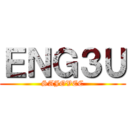 ＥＮＧ３Ｕ (SAJOVEC)