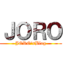 ＪＯＲＯ (JORO\'sBlog)