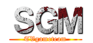 ＳＧＭ (TVgameteam)