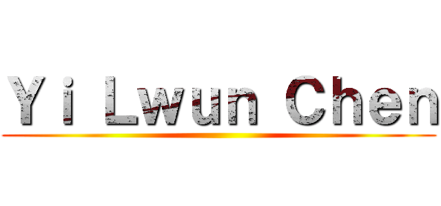Ｙｉ Ｌｗｕｎ Ｃｈｅｎ ()