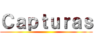 Ｃａｐｔｕｒａｓ ()
