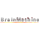 Ｂｒａｉｎ Ｍａｃｈｉｎｅ (attack on titan)