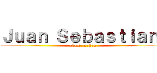 Ｊｕａｎ Ｓｅｂａｓｔｉａｎ  (attack on titan)