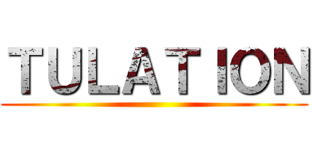 ＴＵＬＡＴＩＯＮ ()