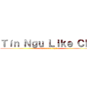 Ｔíｎ Ｎｇｕ Ｌｉｋｅ Ｃｈó (What a nice day!!)