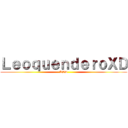 ＬｅｏｑｕｅｎｄｅｒｏＸＤ (ASD)