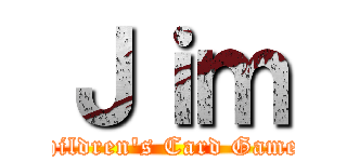 Ｊｉｍ (Children's Card Games)