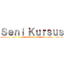 Ｓｅｎｉ Ｋｕｒｓｕｓ (art courses)