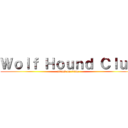 Ｗｏｌｆ Ｈｏｕｎｄ Ｃｌｕｂ (attack on titan)