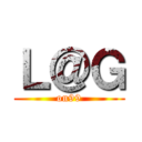 Ｌ＠Ｇ (on99)