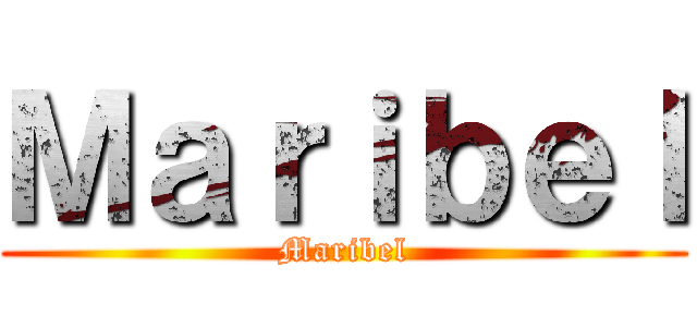 Ｍａｒｉｂｅｌ (Maribel)