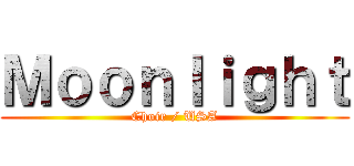 Ｍｏｏｎｌｉｇｈｔ (Choir / USA)