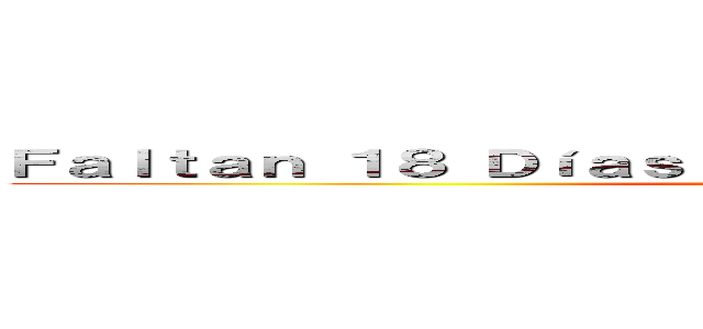 Ｆａｌｔａｎ １８ Ｄíａｓ Ｐａｒａ ｅｌ Ｅｓｔｒｅｎｏ Ｄｅｌ (attack on titan)