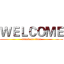 ＷＥＬＣＯＭＥ (attack on titan)
