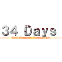 ３４ Ｄａｙｓ  (Until Attack On Titan S4 P2)