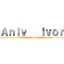 Ａｎｉｖ   ｉｖｏｒ (Season 2: Attack On Titan)