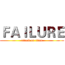 ＦＡＩＬＵＲＥ (attack on titan)