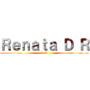 Ｒｅｎａｔａ Ｄ Ｒ (1 T)