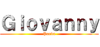 Ｇｉｏｖａｎｎｙ (Panda)