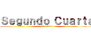 Ｓｅｇｕｎｄｏ Ｃｕａｒｔａ (turno tarde)