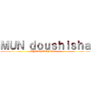 ＭＵＮ ｄｏｕｓｈｉｓｈａ (KYOTO-BRANCH 28th)
