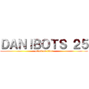 ＤＡＮＩＢＯＴＳ ２５ (attack on titan)