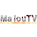 ＭａｌｏｕＴＶ (OnlyTop1)