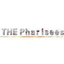 ＴＨＥ Ｐｈａｒｉｓｅｅｓ (Self expansion)