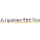 Ａｒｇｕｍｅｎｔａｃｉｏｎ (Levi te amamos)