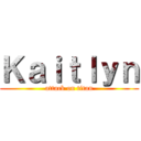 Ｋａｉｔｌｙｎ (attack on titan)