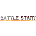 ＢＡＴＴＬＥ ＳＴＡＲＴ (WHO IS THE MOST EROTIC SOMEONE?      )