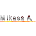 Ｍｉｋａｓａ Ａ． (Attack on Titan)