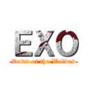 ＥＸＯ (Dawn of the Wolves)