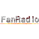 ＦａｎＲａｄｉｏ (La Radio de Todos los Fans)