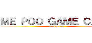 ＭＥ ＰＯＯ ＧＡＭＥ ＣＡＳＴ (attack on titan)