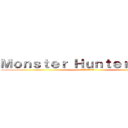 Ｍｏｎｓｔｅｒ Ｈｕｎｔｅｒ ２０１４ (あけましておめでとう)