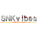 ＳＮＫｖｉｂｅｓ (Aot posts)