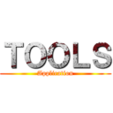 ＴＯＯＬＳ (Application)